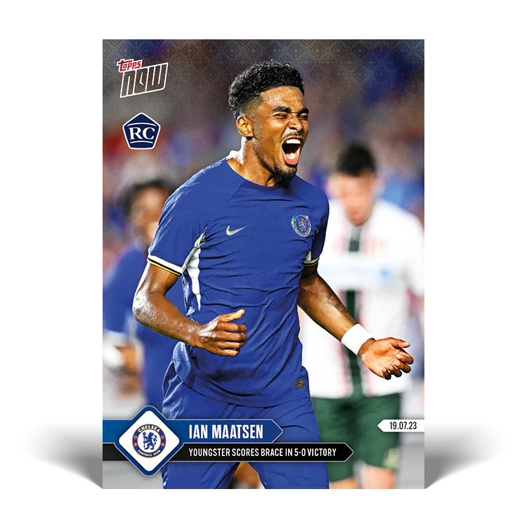 Topps UK - Youngster scores brace in 5-0 victory - CHELSEA TOPPS NOW® Card #001