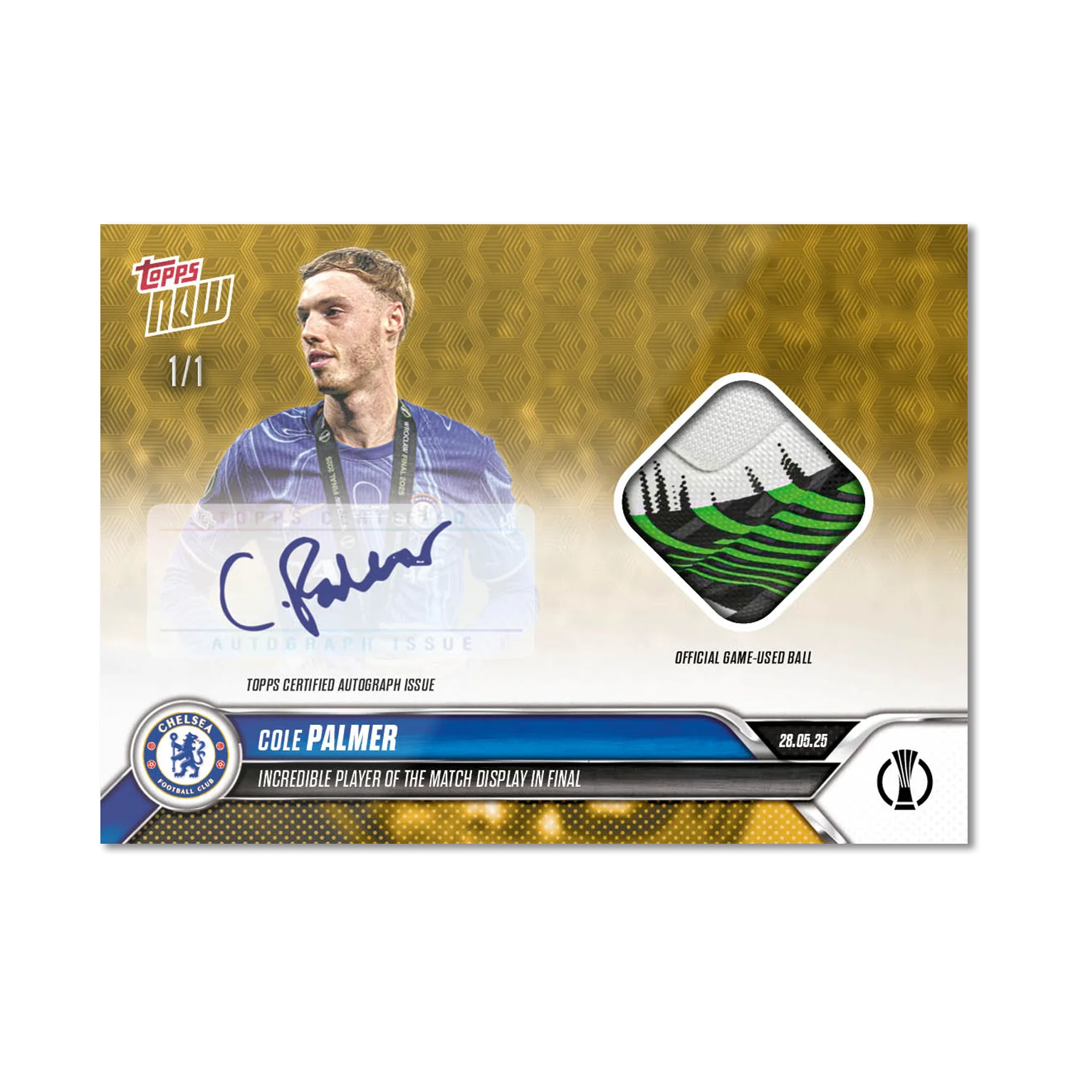 Cole Palmer - 2024-25 UECL Topps NOW® - Card 13 - LOOK FOR AUTO-RELICS
