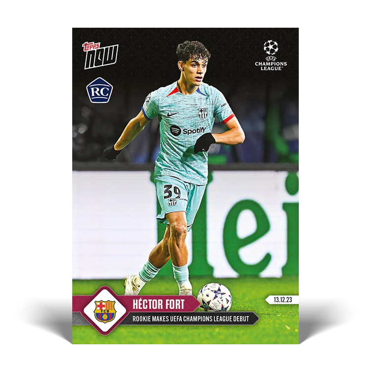 Topps UK - Héctor Fort - Rookie makes UEFA Champions League debut - UCL TOPPS NOW® Card #86