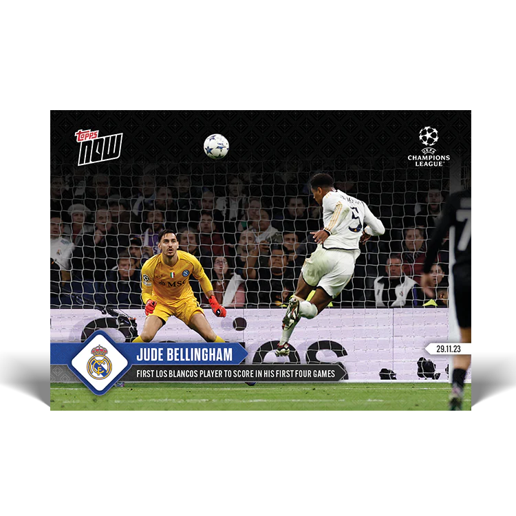 Topps UK - Jude Bellingham - First Los Blancos player to score in first four games - UCL TOPPS NOW® Card #72