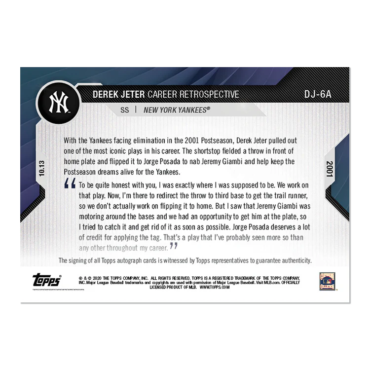 On-Card Chrome Auto # to 99 - Derek Jeter Career Retrospective Topps NOW® Chrome Card 6A