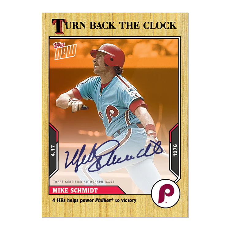 On-Card Auto # to 5 - Mike Schmidt - 2021 MLB TOPPS NOW® Turn Back The Clock - Card 17D