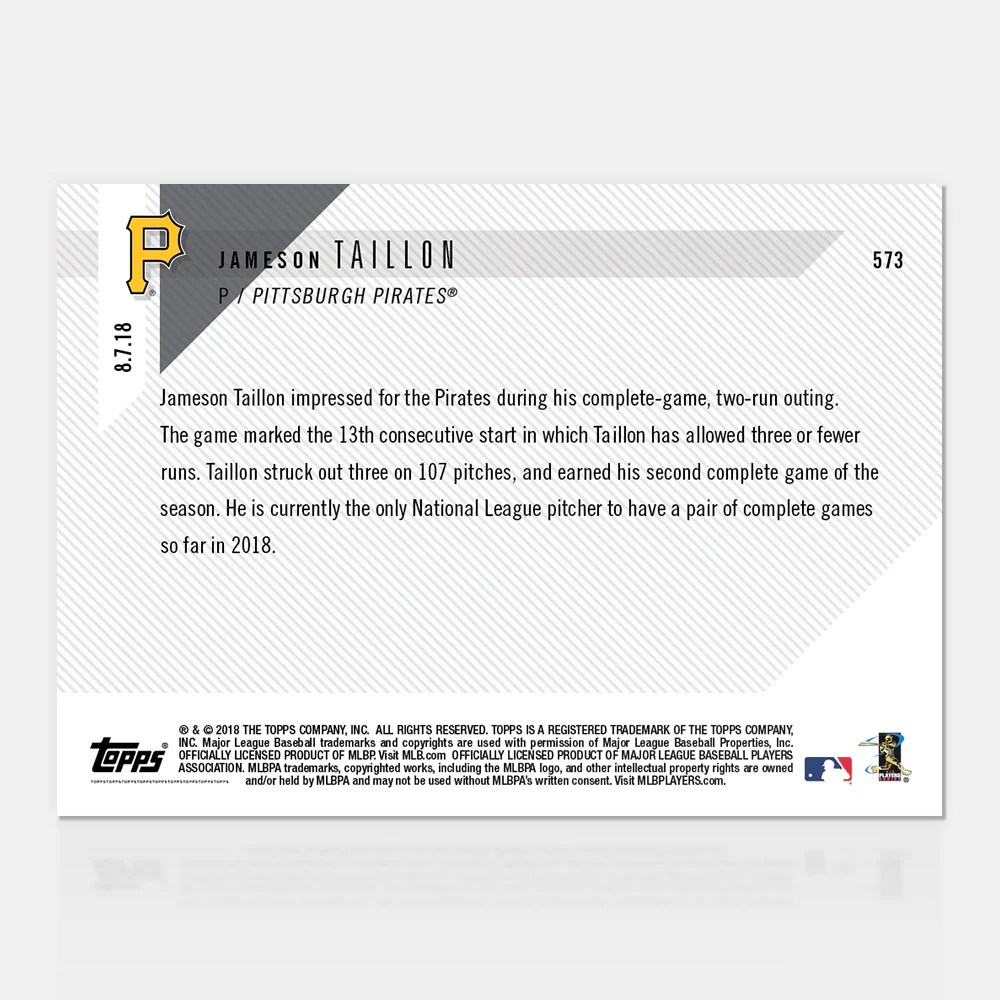 Jameson Taillon - 08/07/2018 TOPPS NOW® Card 573 - Print Run: 234