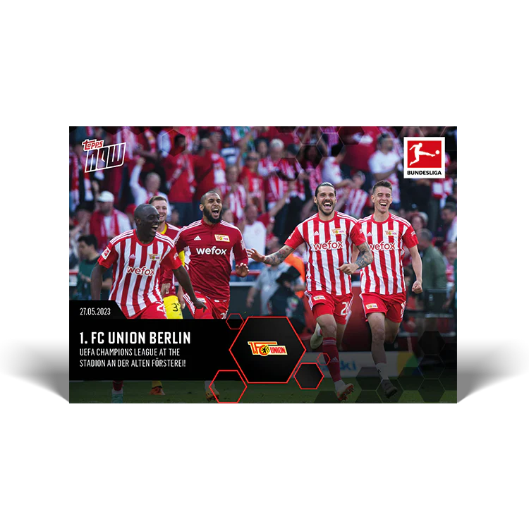 Topps UK - Champions League at the Stadion An der Alten Försterei! - Bundesliga TOPPS NOW® Card #214