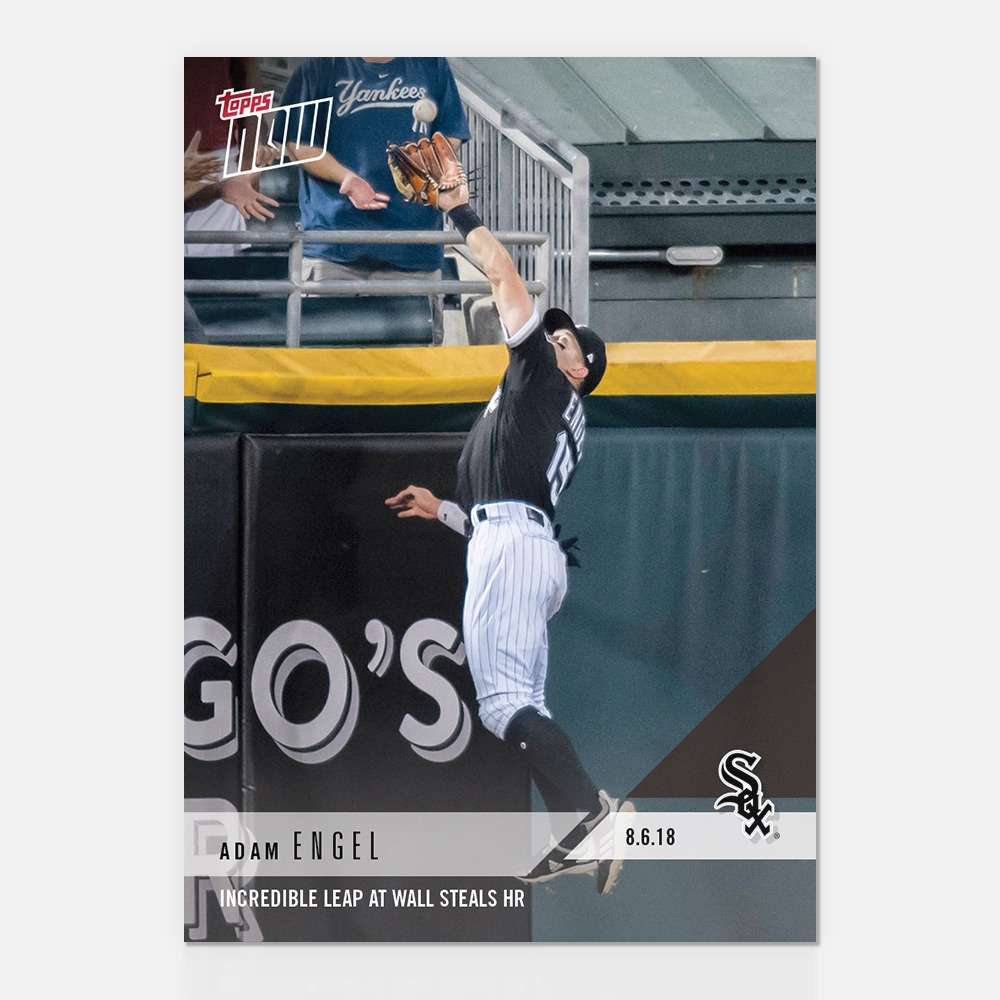 Adam Engel - 08/06/2018 TOPPS NOW® Card 564 - Print Run: 203
