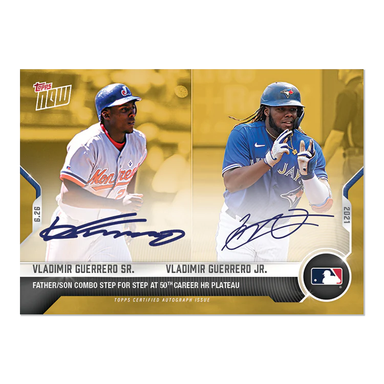 On-Card Auto # to 1 - Vladimir Guerrero Sr./Vladimir Guerrero Jr. - 2021 MLB TOPPS NOW® Card 417E