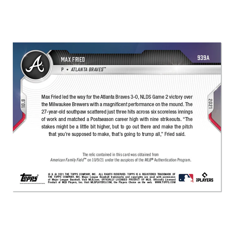 Game-used Ball Relic # to 10 - Max Fried - 2021 MLB TOPPS NOW® Card 939A