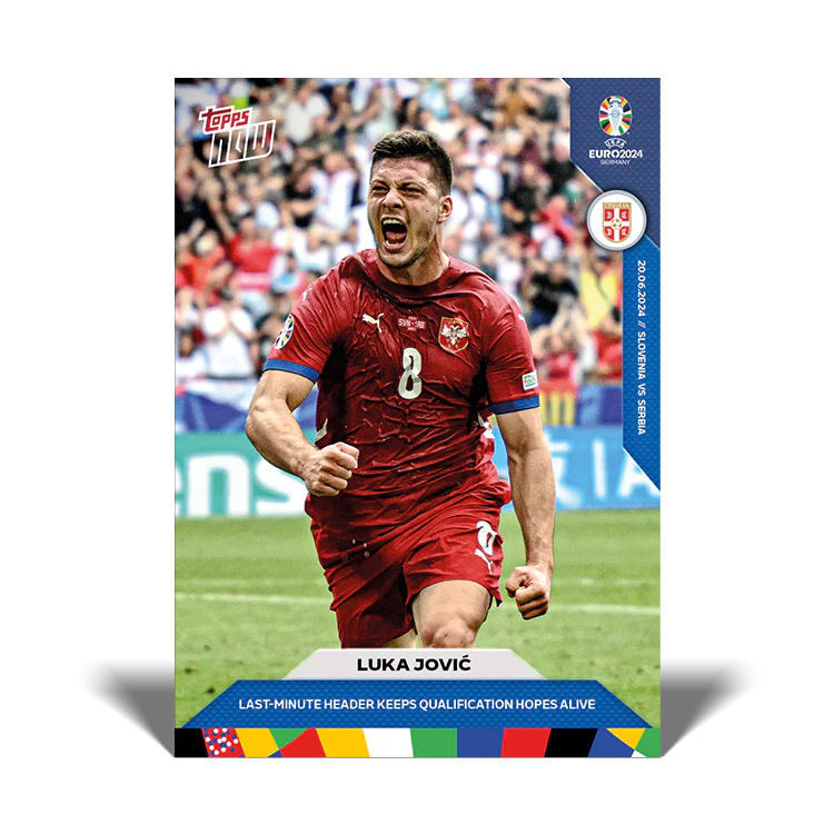 Luka Jović - Last-minute header keeps qualification hopes alive - EURO 2024 TOPPS NOW® Card 20