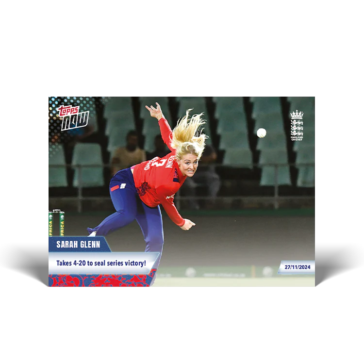 Sarah Glenn - Takes 4-20 to seal series victory! - 23/24 ECB Topps NOW® Card 44