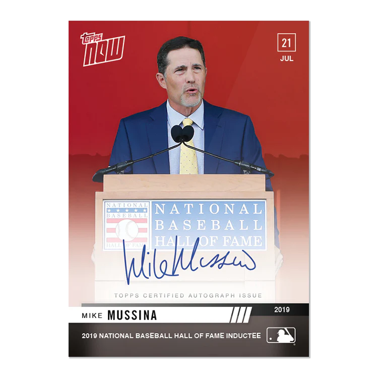 On-Card Autograph # to 10 - Mike Mussina - MLB TOPPS NOW® Card 548D