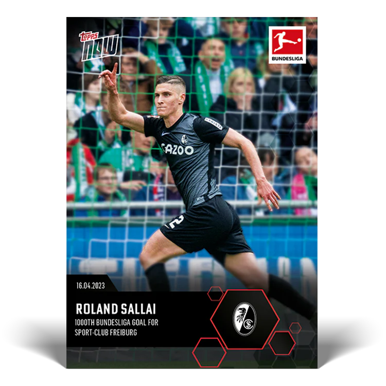 Topps UK - 1000th Bundesliga goal for Sport-Club Freiburg - Bundesliga TOPPS NOW® Card #183