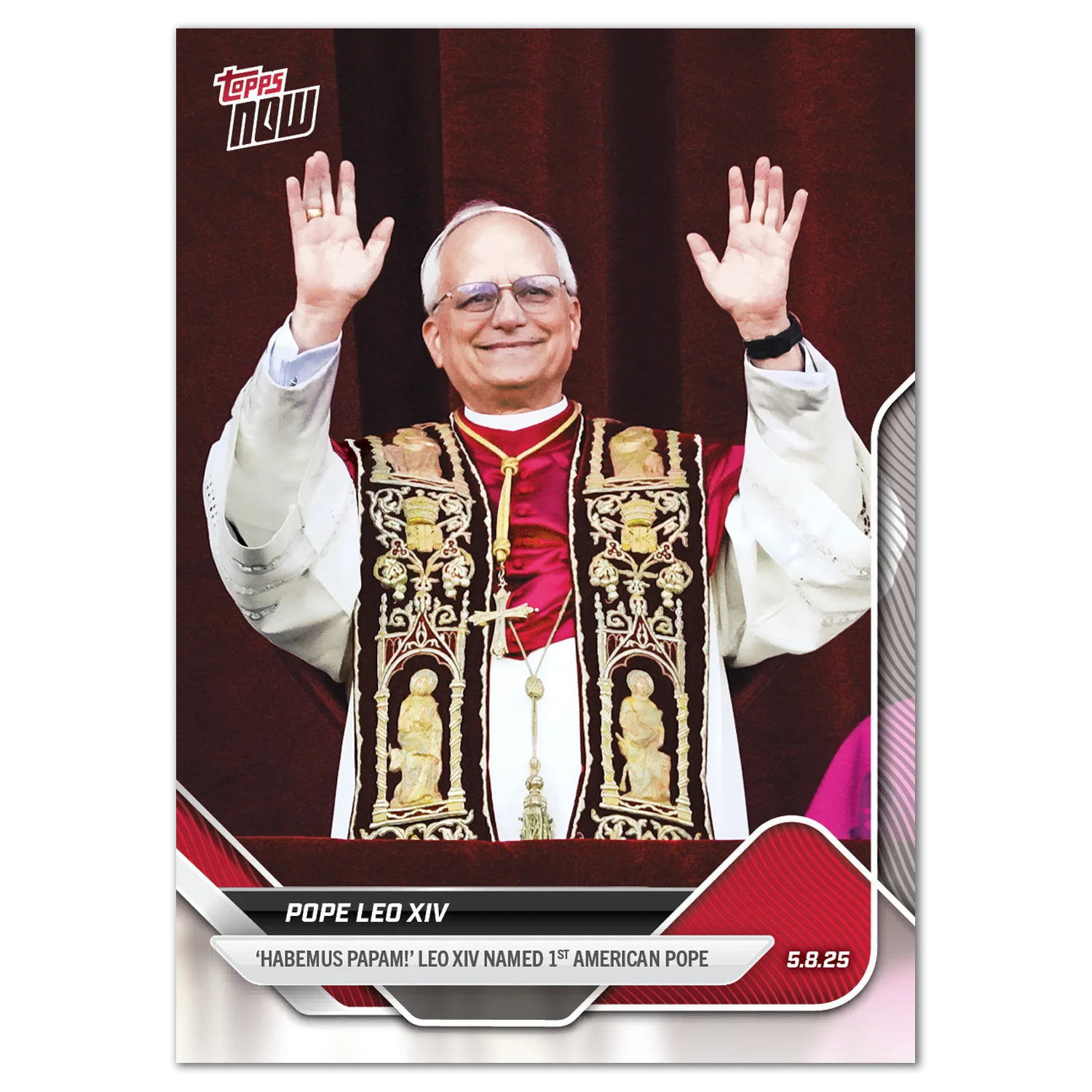 Pope Leo XIV - 2025 Topps NOW® - Card POPE
