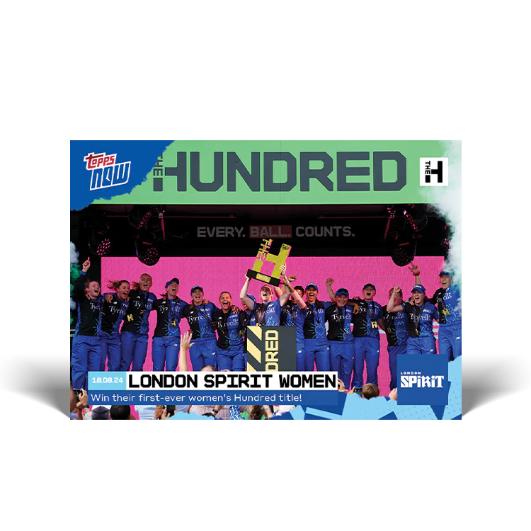 London Spirit Women - Win their first-ever women’s Hundred title! - 2024 The Hundred TOPPS NOW® Card 18