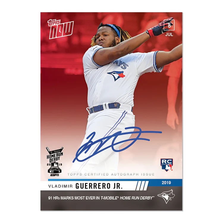On-Card Autograph # to 10 - Vladimir Guerrero Jr. - MLB TOPPS NOW® Card 491D