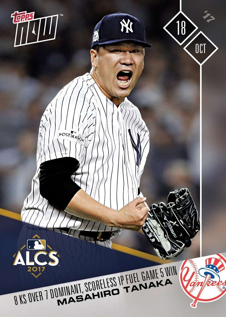 Masahiro Tanaka - 10/18/2017 MLB TOPPS NOW® Card 782 - Print Run: 725