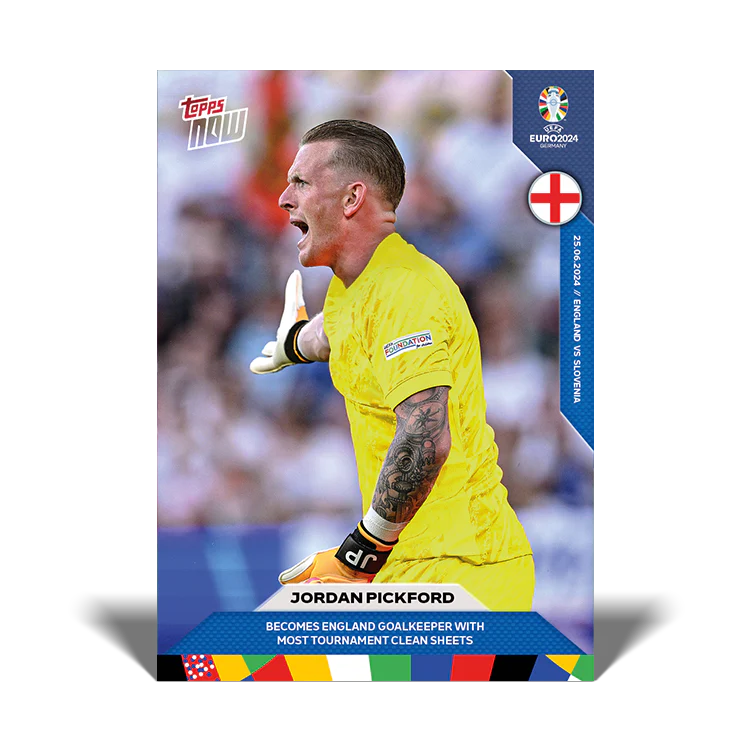 Jordan Pickford - Becomes England goalkeeper with most tournament clean sheets - EURO 2024 TOPPS NOW® Card 30