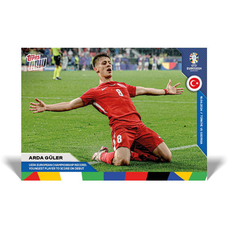 Arda Güler - UEFA European Championship Record: Youngest player to score on debut - EURO 2024 TOPPS NOW® Card 14