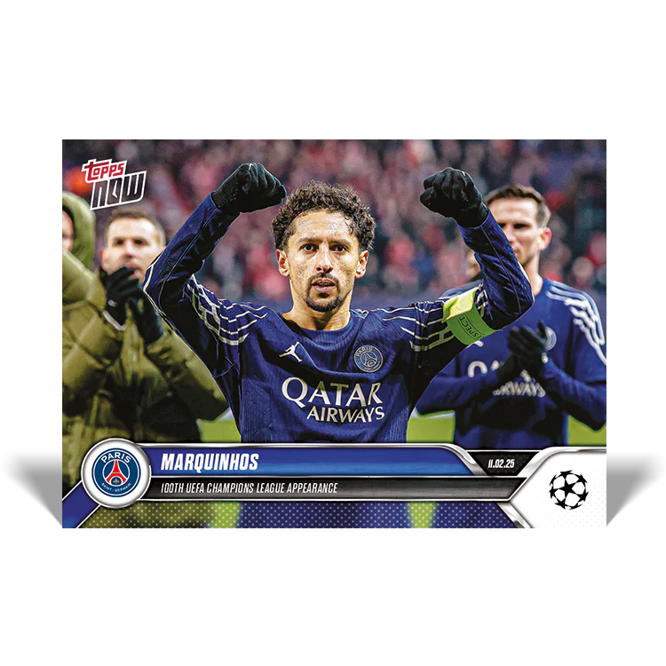 Marquinhos - 100th UEFA Champions League appearance - 24/25 UCL Topps NOW® Card 100