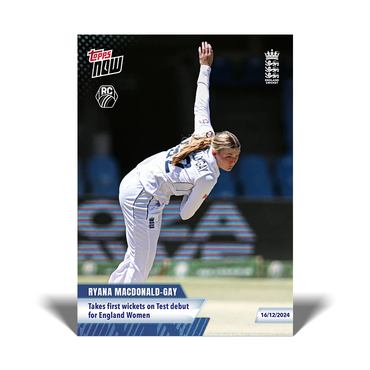 Ryana MacDonald-Gay (ROOKIE) - Takes first wickets on Test debut for England Women  - 23/24 ECB Topps NOW® Card 56