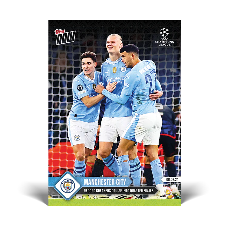 Topps UK - Manchester City - Record breakers cruise into quarter final - UCL TOPPS NOW® Card #102