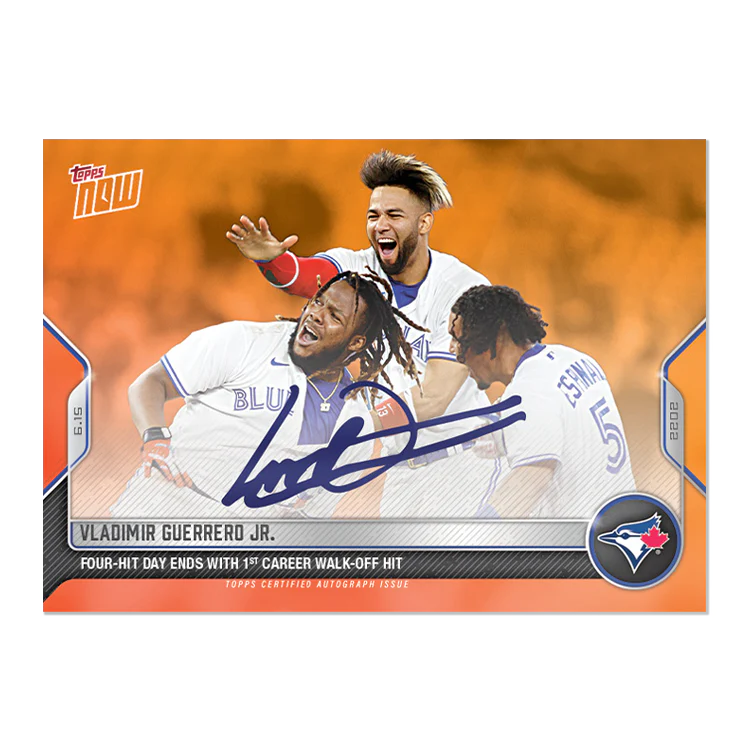 On-Card Auto # to 5 - Vladimir Guerrero Jr. - 2022 MLB TOPPS NOW® Card 354E