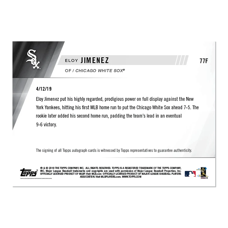 On-Card Autograph # to 1 - Eloy Jimenez - MLB TOPPS NOW® Card 77F
