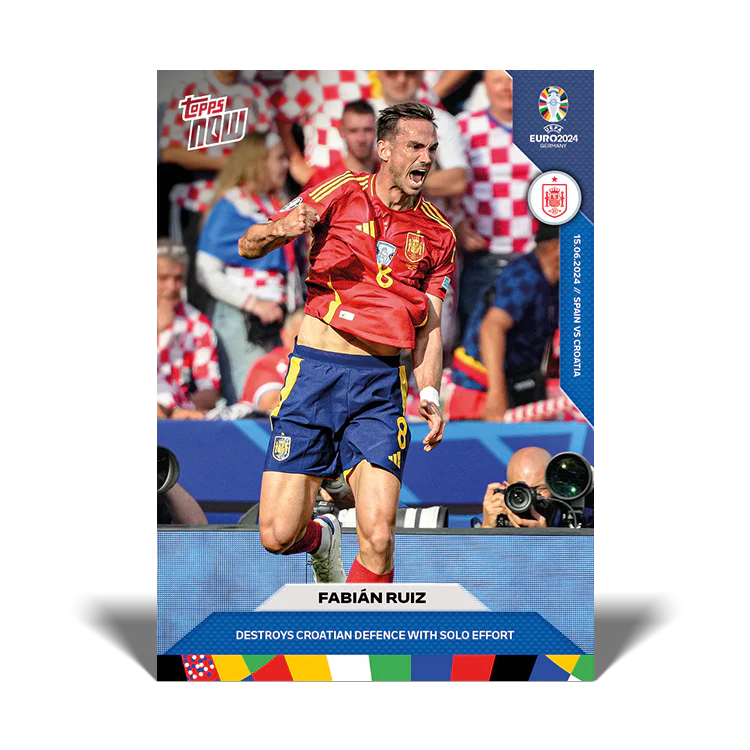 Fabián Ruiz - Destroys Croatian defence with solo effort - EURO 2024 TOPPS NOW® Card 4