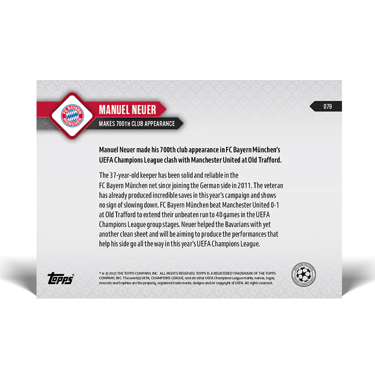 Topps UK - Manuel Neuer - Makes 700th club appearance - UCL TOPPS NOW® Card #79