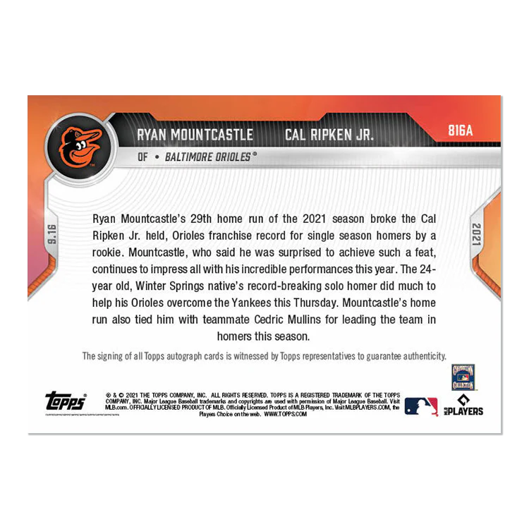 On-Card Auto # to 99 - Ryan Mountcastle / Cal Ripken Jr. - 2021 MLB TOPPS NOW® Card 816A