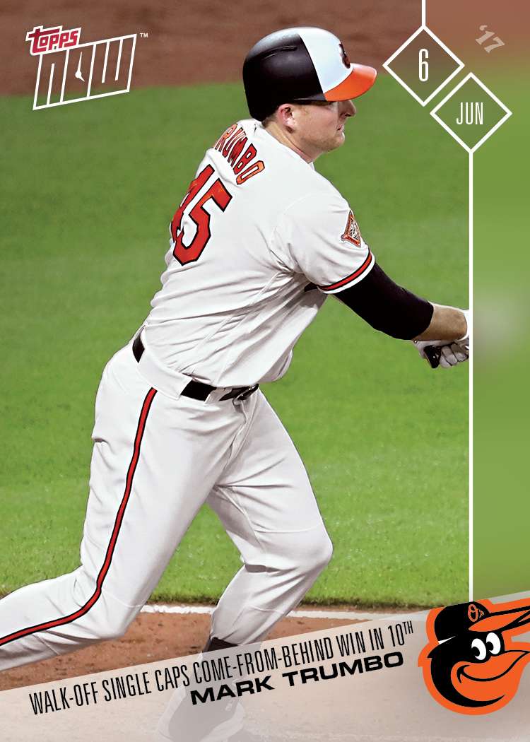 Mark Trumbo - 06/06/2017 TOPPS NOW® Card 223 - Print RUN: 185