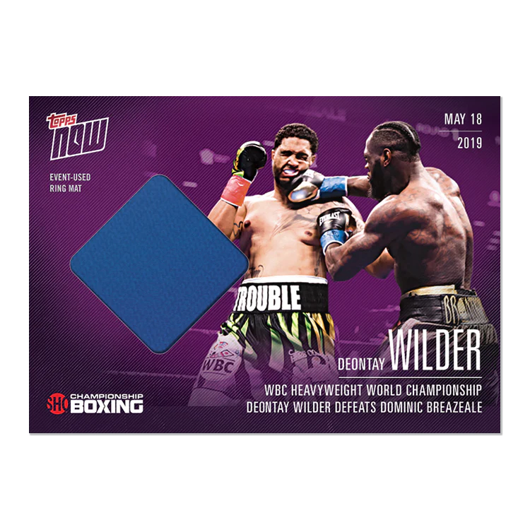 On-Card Auto Ring Mat Relic Card # to 25 - Deontay Wilder - TOPPS NOW® Card 2A