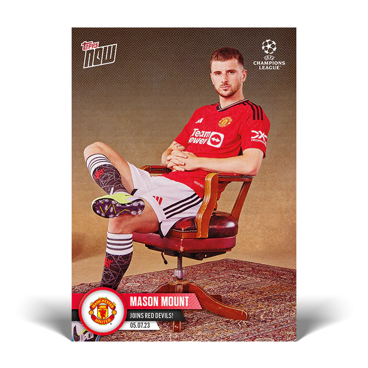 Topps UK - Joins Red Devils! - UCL TOPPS NOW® Card #127