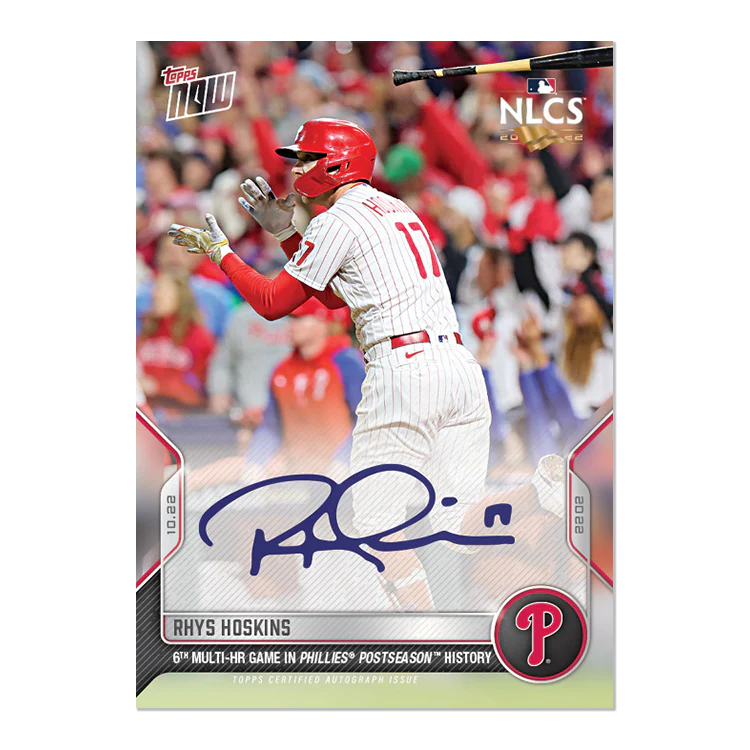 On-Card Auto # to 99 - Rhys Hoskins - 2022 MLB TOPPS NOW® Card 1116A