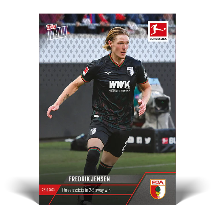 Topps UK - Fredrik Jensen - Three assists in 2-5 away win - Bundesliga TOPPS NOW® Card #52