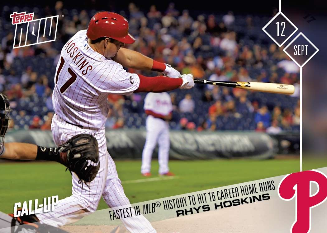 Rhys Hoskins (Call-Up) - 09/12/2017 MLB TOPPS NOW® Card 596 Print Run: 1283