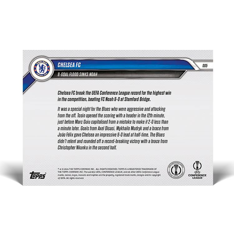 Chelsea FC - 8-goal flood sinks Noah - 24/25 UECL Topps NOW® Card 5