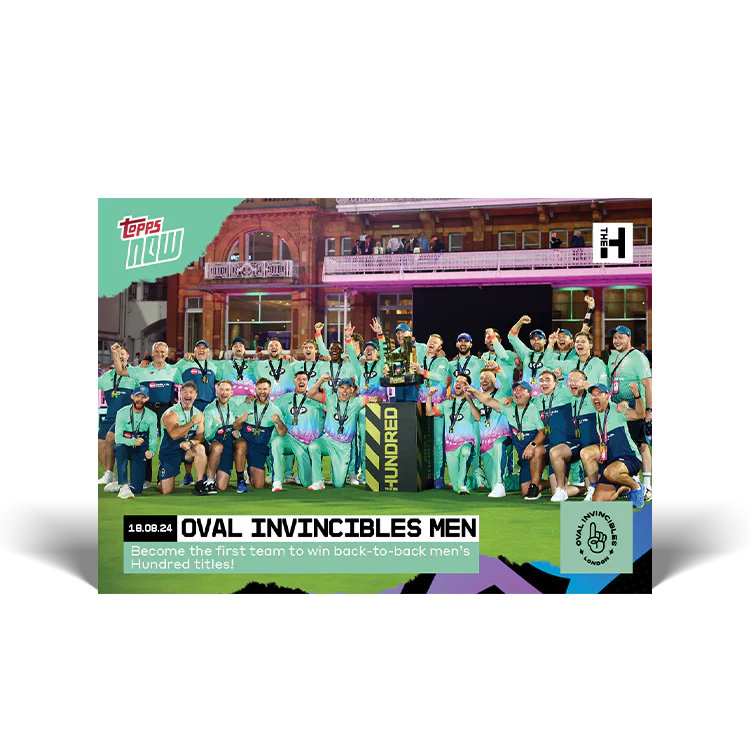 Oval Invincibles Men - Become the first team to win back-to-back men’s Hundred titles! - 2024 The Hundred TOPPS NOW® Card 19