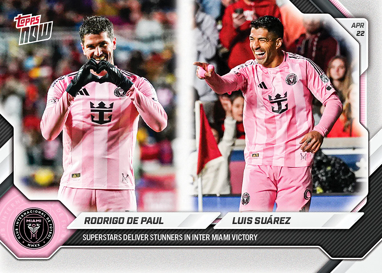 Rodrigo De Paul / Luis Suárez - 2026 MLS Topps NOW® - Card 30 - PR: 269