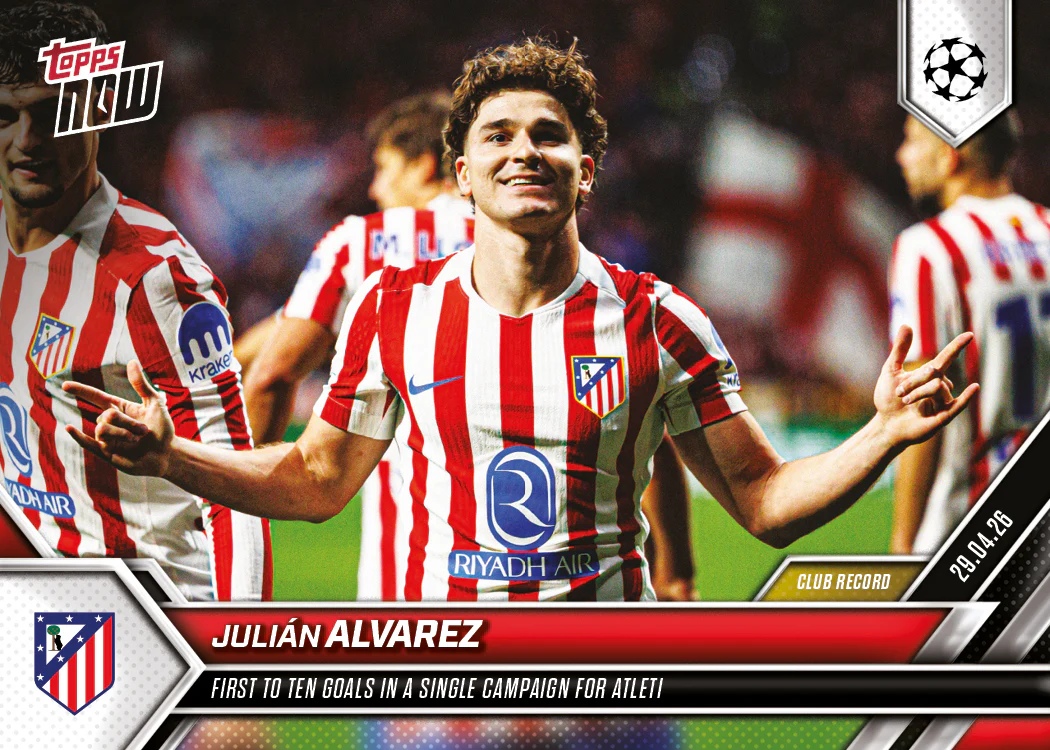 Julián Alvarez - 2025-26 UCL Topps NOW® - Card 130 - PR: 581