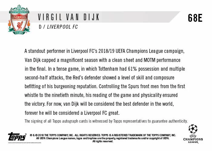 On-Card Autograph # to 1 - Virgil van Dijk - UEFA Champions League TOPPS NOW® Card 68E