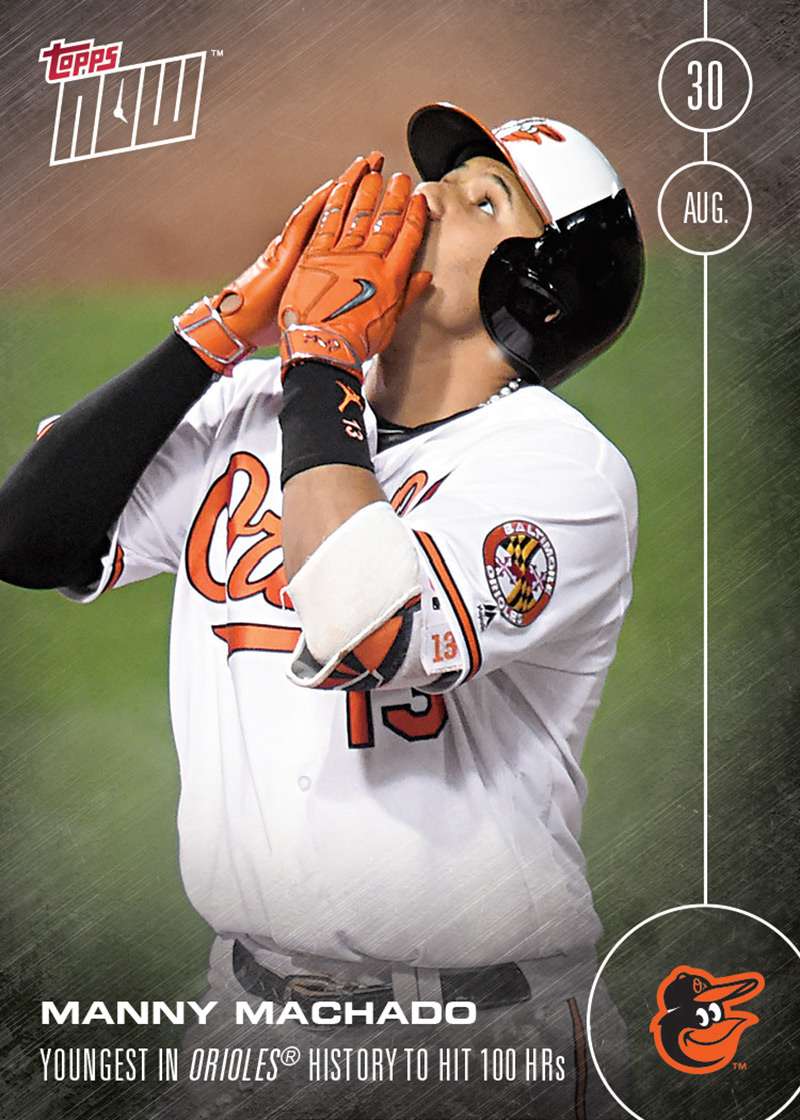 Manny Machado - 8/30/16 TOPPS NOW® Card 410 - Print Run: 468