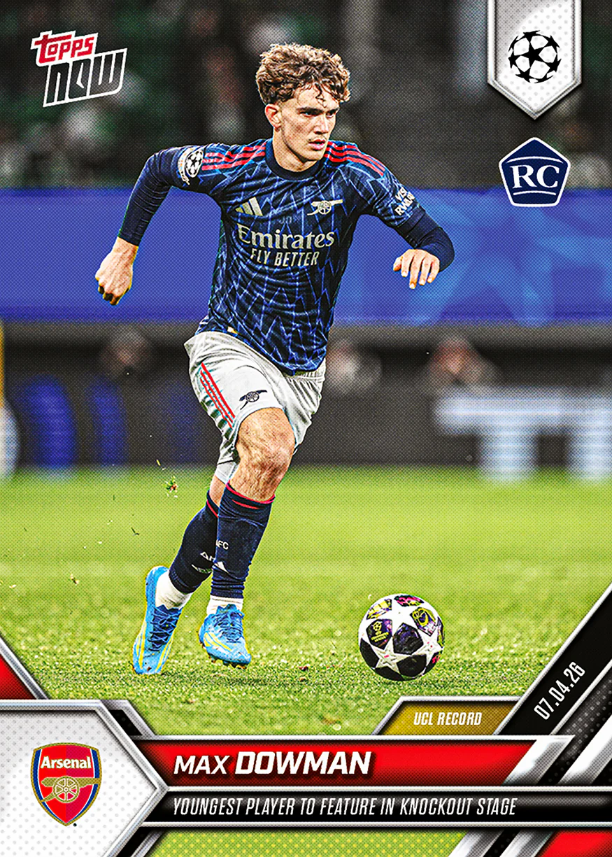 Max Dowman - 2025-26 UCL Topps NOW® - Card 116