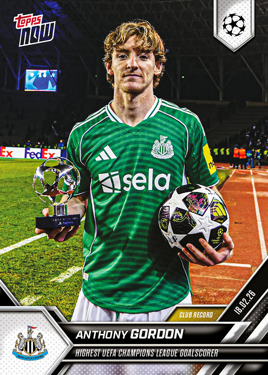 Anthony Gordon - 2025-26 UCL Topps NOW® - Card 92 - PR: 589