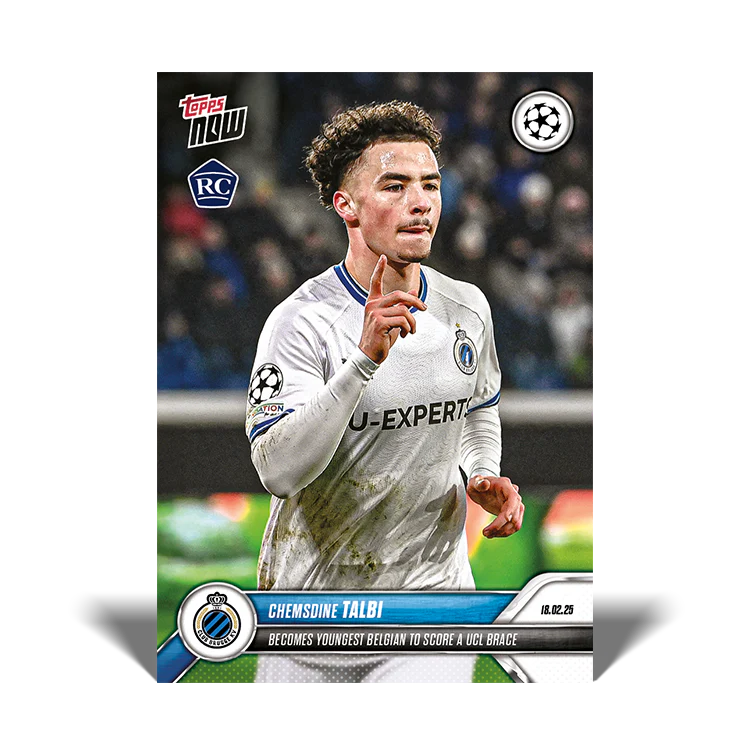 Chemsdine Talbi - Becomes youngest Belgian to score a UCL brace- 24/25 UCL Topps NOW® Card 104