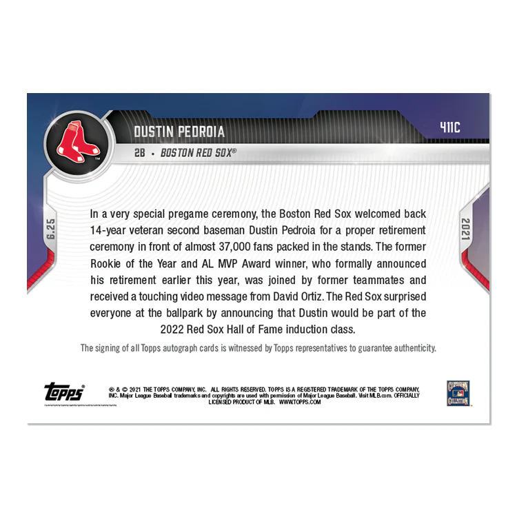 On-Card Auto # to 25 - Dustin Pedroia - 2021 MLB TOPPS NOW® Card 411C