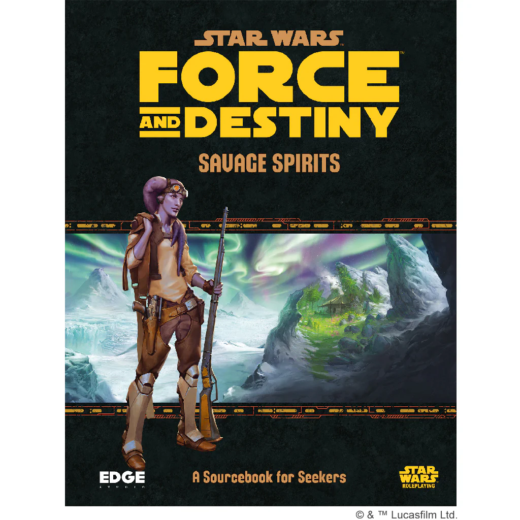 Star Wars - Force and Destiny: Savage Spirits