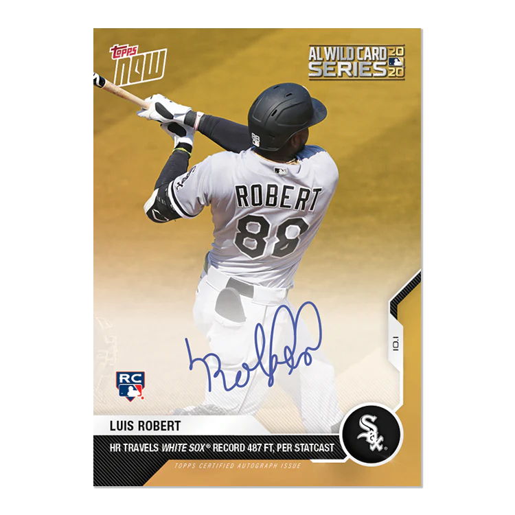 On-Card Auto # to 1 - Luis Robert - MLB TOPPS NOW® Card 349F