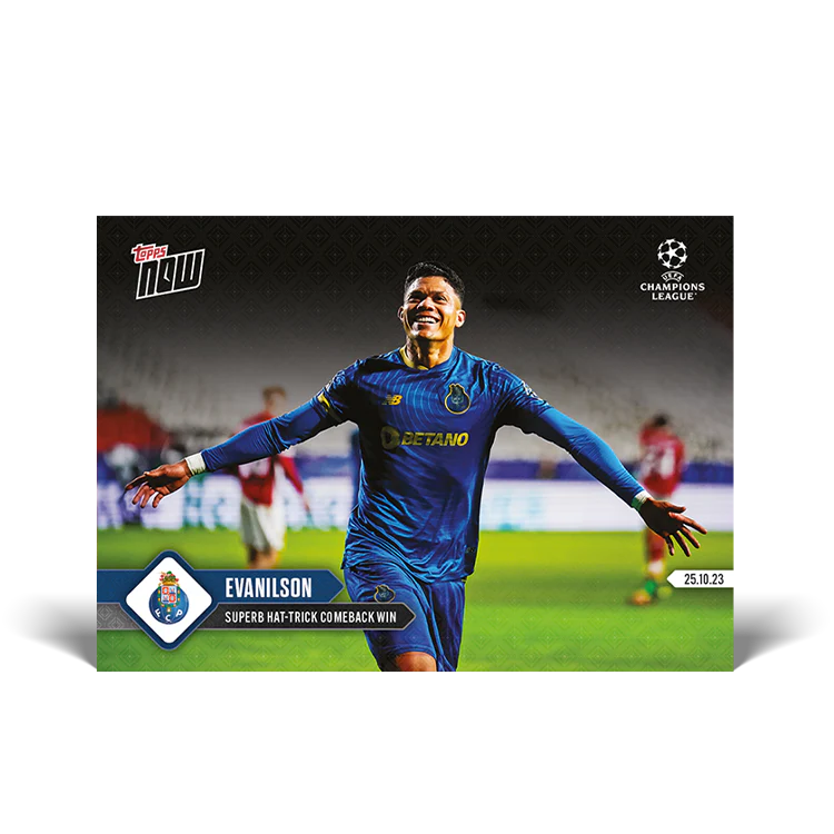 Topps UK - Evanilson - Superb hat-trick in comeback win - UCL TOPPS NOW® Card #52