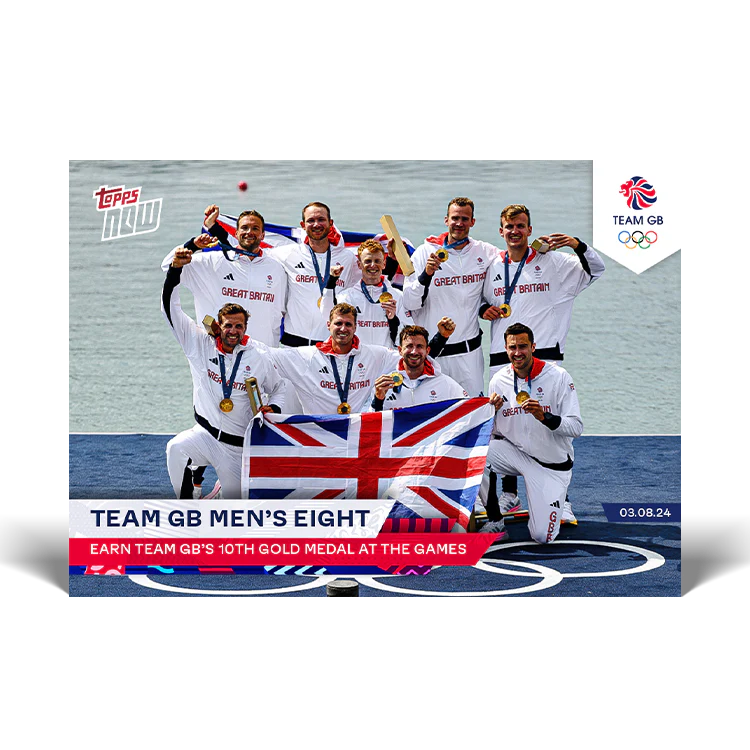 Team GB Men's Eight - Earns Team GB's 10th gold medal at the games - 2024 Team GB TOPPS NOW® Card 18