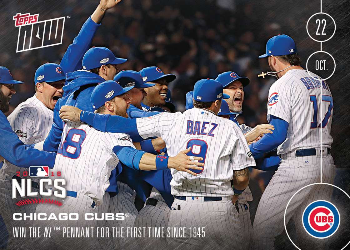 Chicago Cubs - 10/22/16 TOPPS NOW® Card 615A - Print Run: 2,447